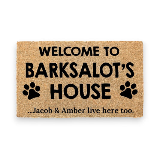 Welcome to Your Pets House You Live Here Too Personalized Door Mat - Premium Quality, Thick & Made in the USA